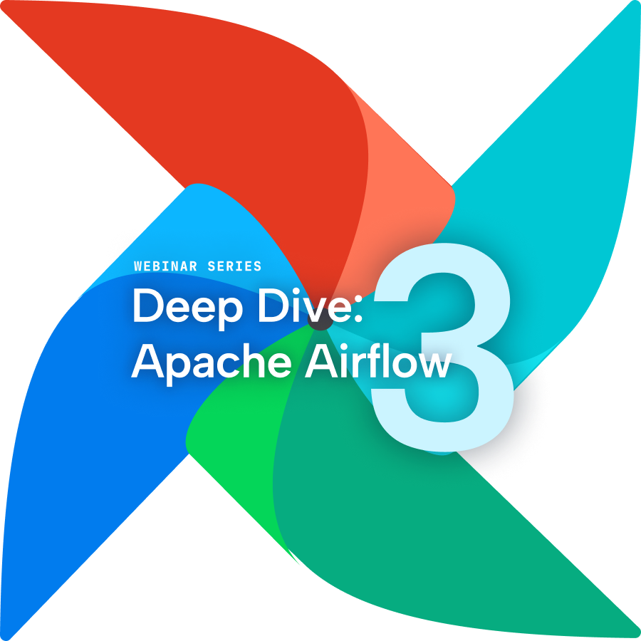 Webinar Series: Deep Dive: Apache Airflow 3 with Astronomer Webinar Series: Deep Dive: Apache Airflow 3 with Astronomer