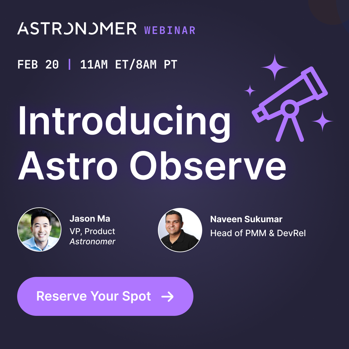 Join us Feb 20 for our webinar titled Introducing Astro Observe. Click to Reserve Your Spot Now.