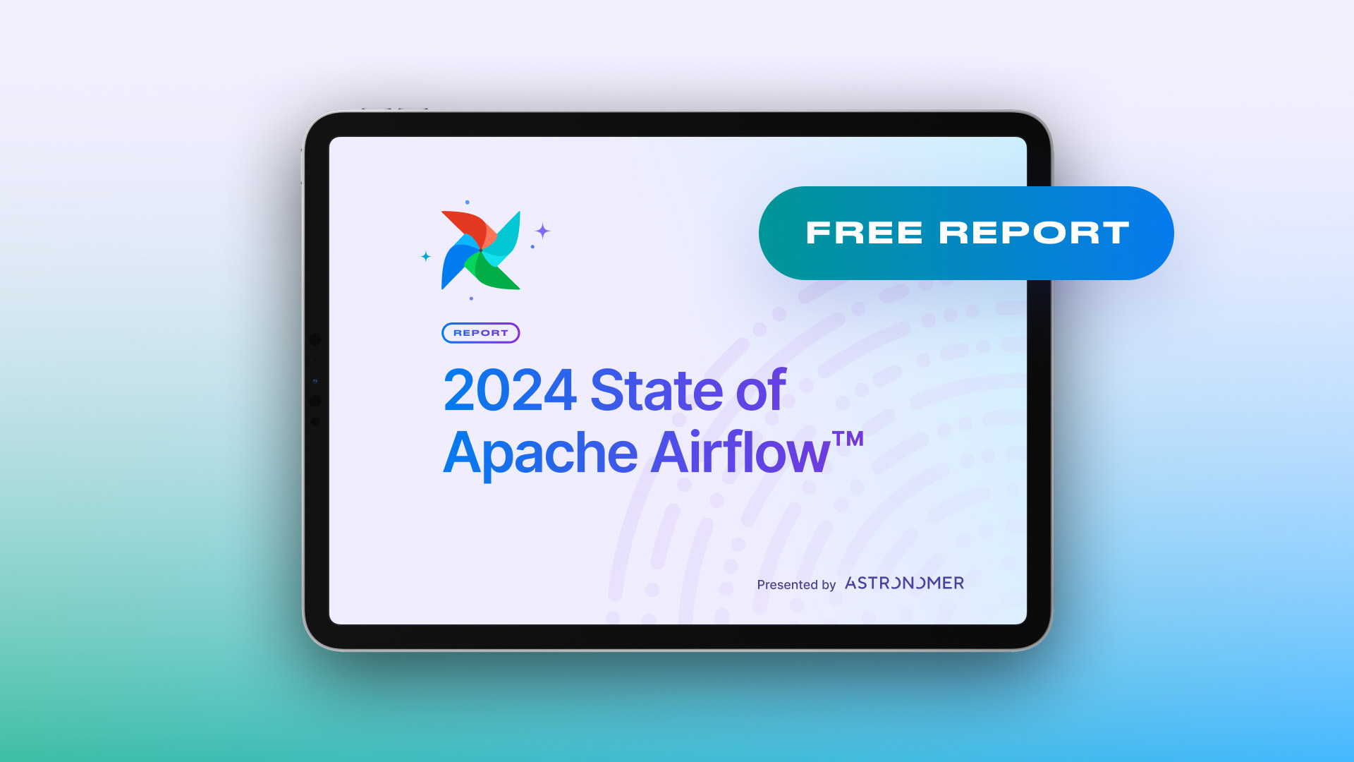 2024 State of Apache Airflow Presented by Astronomer